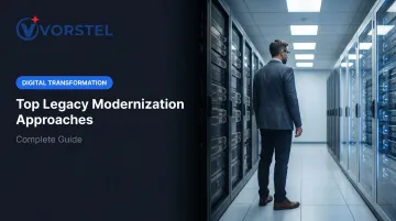 Top Legacy Modernization Approaches: Complete Guide