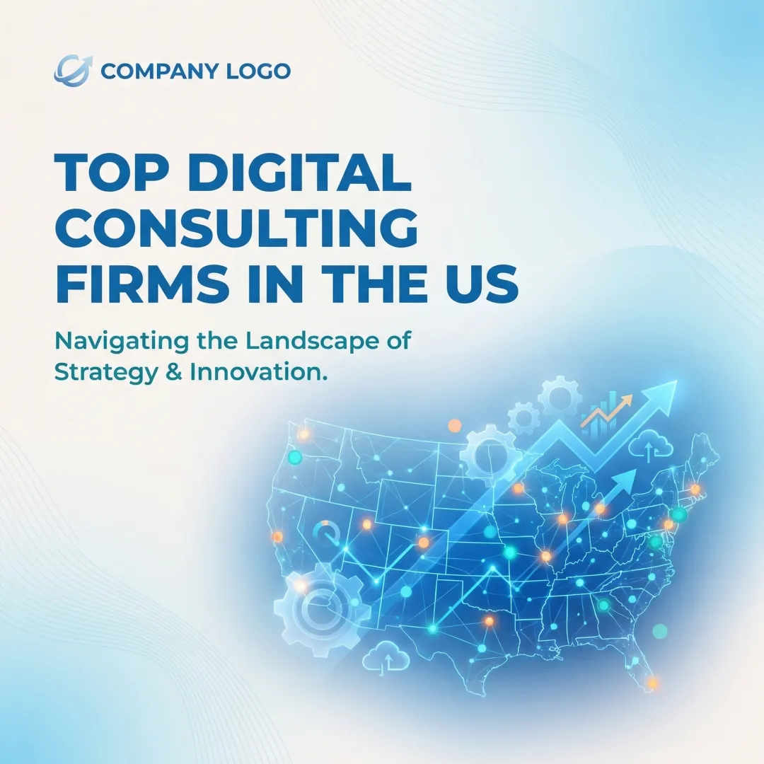 Top Digital Consulting Firms in the US
