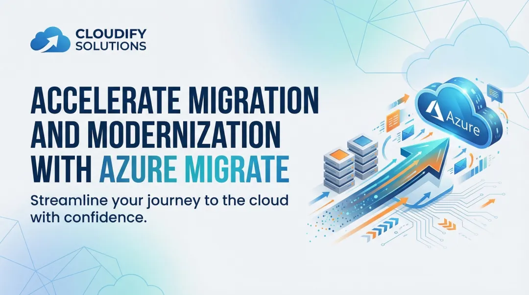 Accelerate Migration and Modernization with Azure Migrate