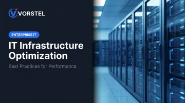 IT Infrastructure Optimization: Best Practices for Performance