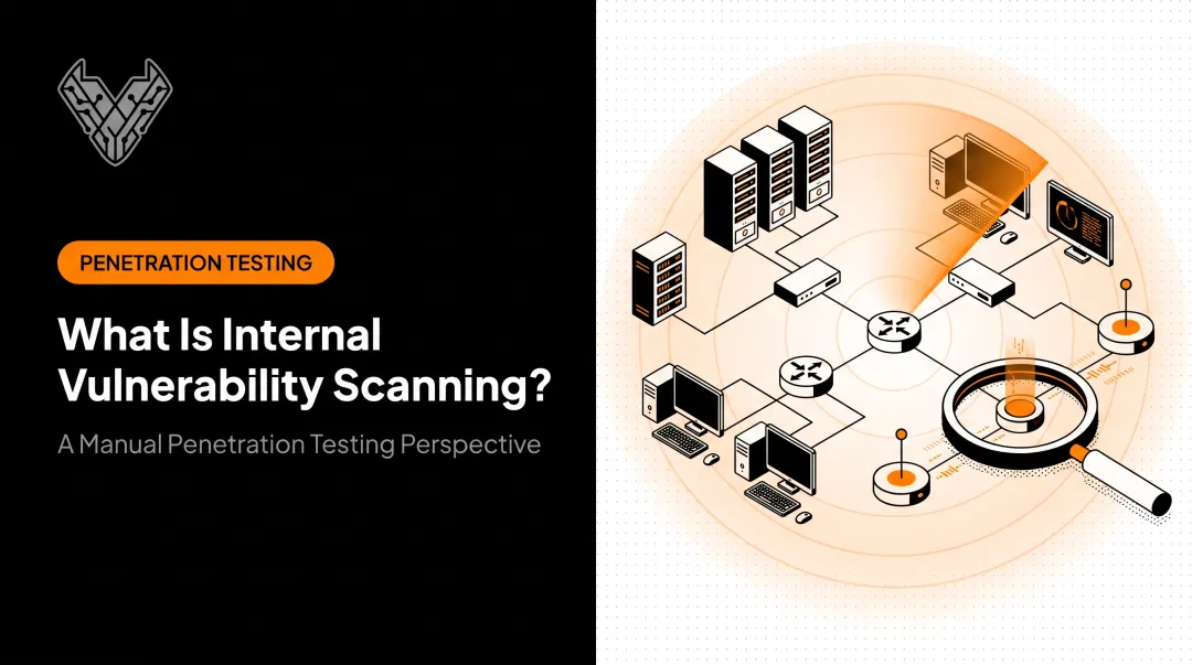 What Is Internal Vulnerability Scanning?