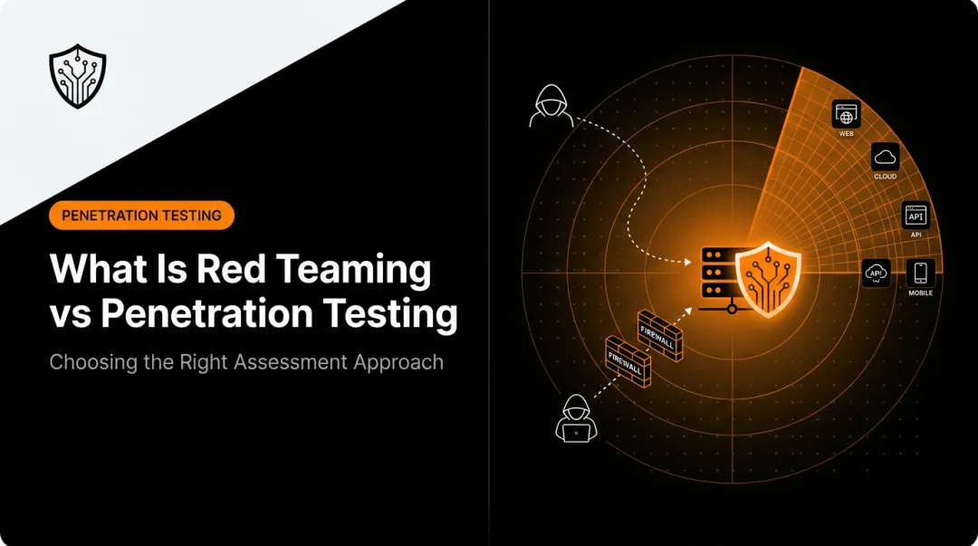 What Is Red Teaming vs Penetration Testing