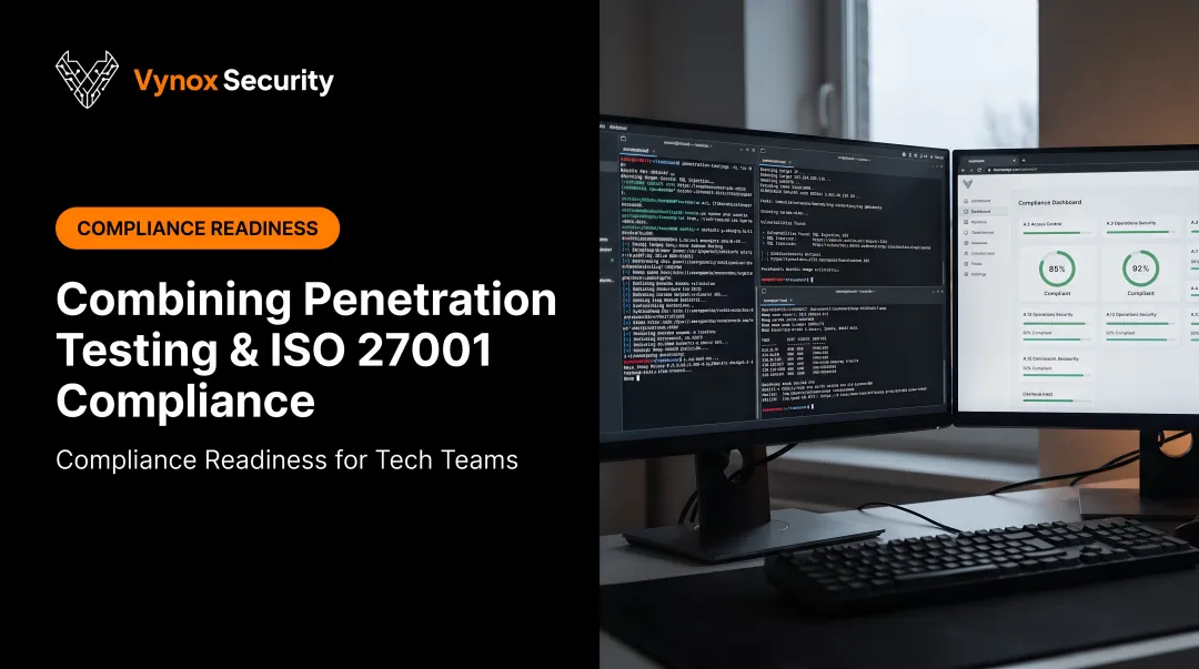 Combining Penetration Testing & ISO 27001 Compliance