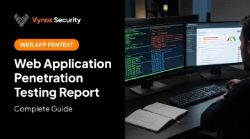 Web Application Penetration Testing Report: Complete Guide