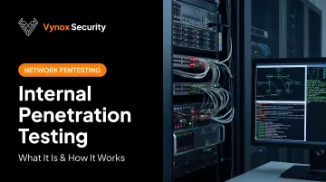 Internal Penetration Testing: What It Is &amp; How It Works