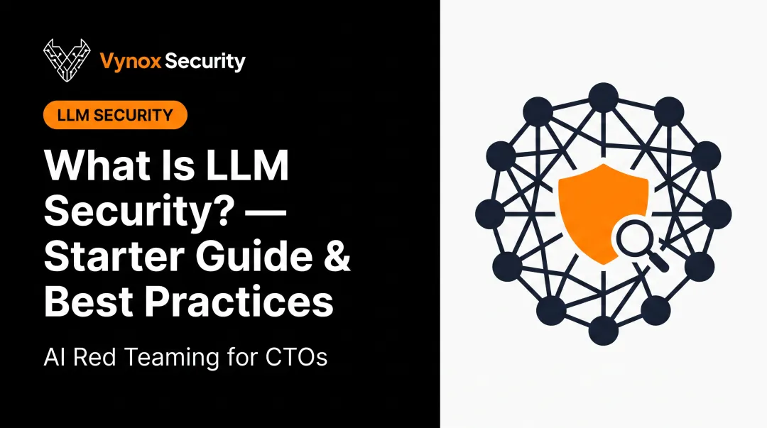 What Is LLM Security? — Starter Guide & Best Practices