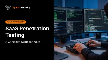 SaaS Penetration Testing: A Complete Guide for 2026