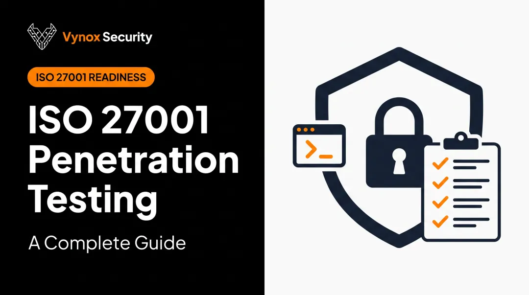 ISO 27001 Penetration Testing: A Complete Guide