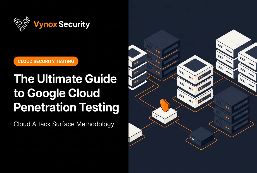 The Ultimate Guide to Google Cloud Penetration Testing