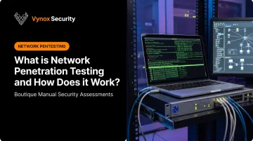 What is Network Penetration Testing and How Does it Work?