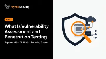 What Is Vulnerability Assessment and Penetration Testing