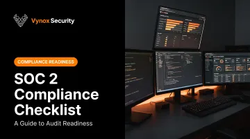 SOC 2 Compliance Checklist: A Guide to Audit Readiness