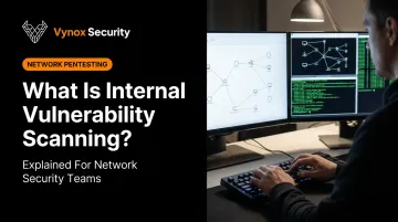 What Is Internal Vulnerability Scanning?