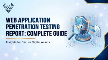 Web Application Penetration Testing Report: Complete Guide