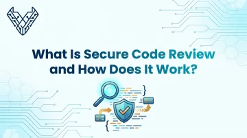 What Is Secure Code Review and How Does It Work?