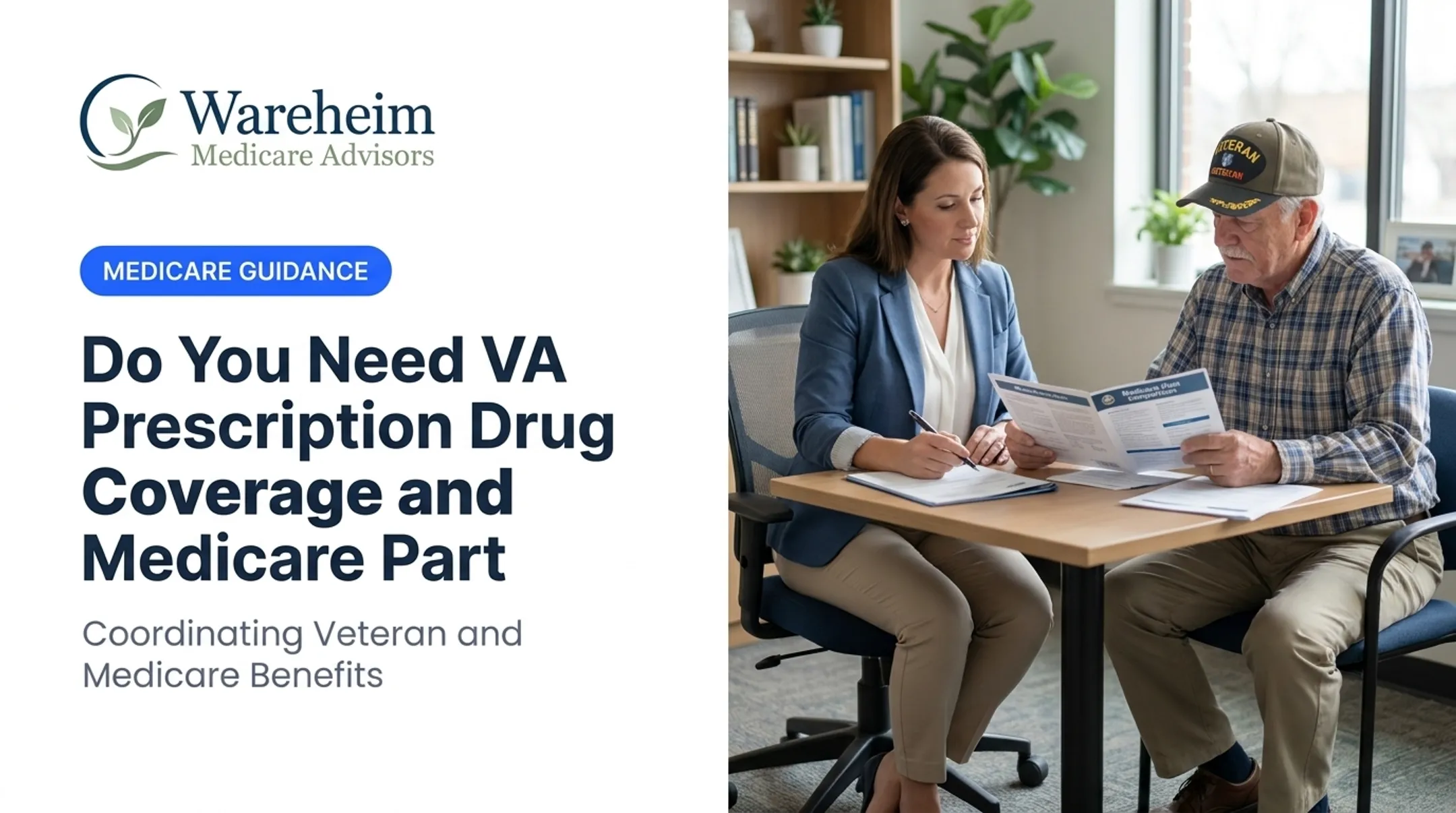 Do You Need VA Prescription Drug Coverage and Medicare Part