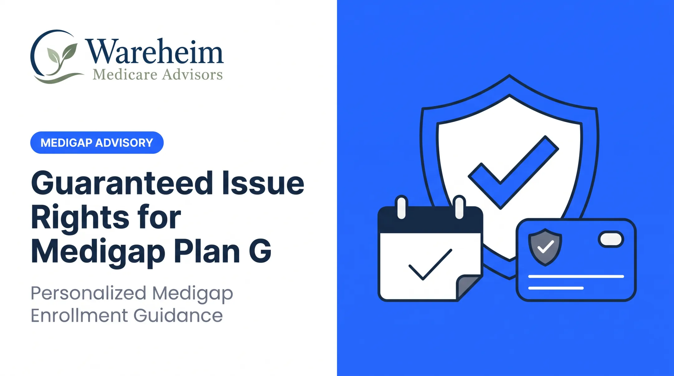 Guaranteed Issue Rights for Medigap Plan G