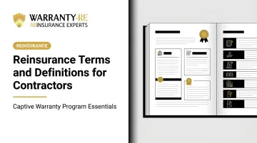 Reinsurance Terms and Definitions for Contractors
