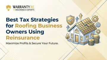 Best Tax Strategies for Roofing Business Owners Using Reinsurance