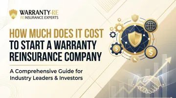How Much Does It Cost to Start a [Warranty Reinsurance Company](/blog/how-start-warranty-company)