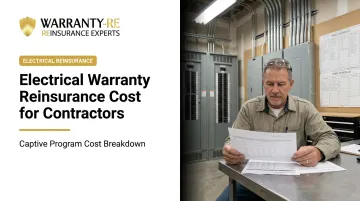 Electrical Warranty Reinsurance Cost for Contractors