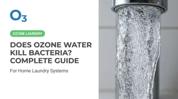 Does Ozone Water Kill Bacteria? Complete Guide
