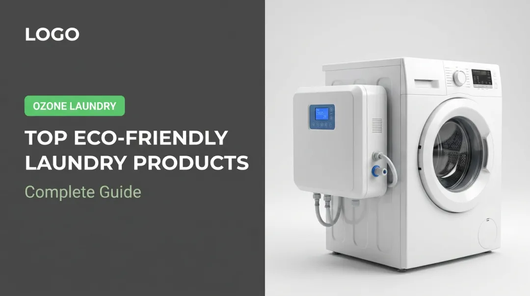 Top Eco-Friendly Laundry Products: Complete Guide