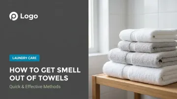 How to Get Smell Out of Towels: Quick &amp; Effective Methods