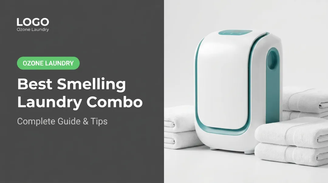 Best Smelling Laundry Combo: Complete Guide & Tips