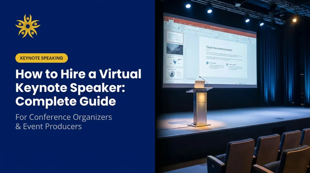 How to Hire a Virtual Keynote Speaker: Complete Guide