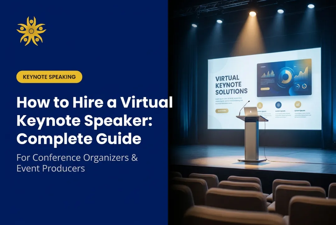 How to Hire a Virtual Keynote Speaker: Complete Guide
