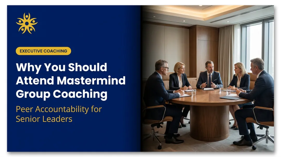 Why You Should Attend Mastermind Group Coaching