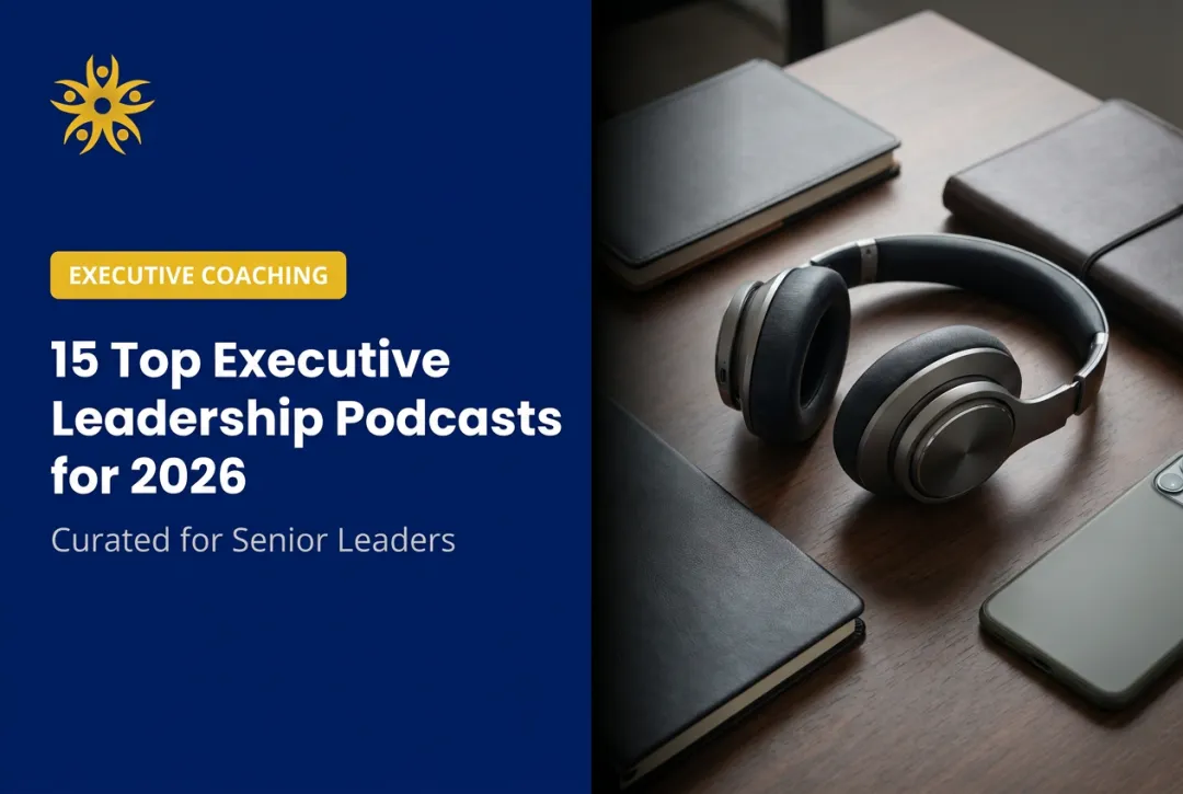 15 Top Executive Leadership Podcasts for 2026