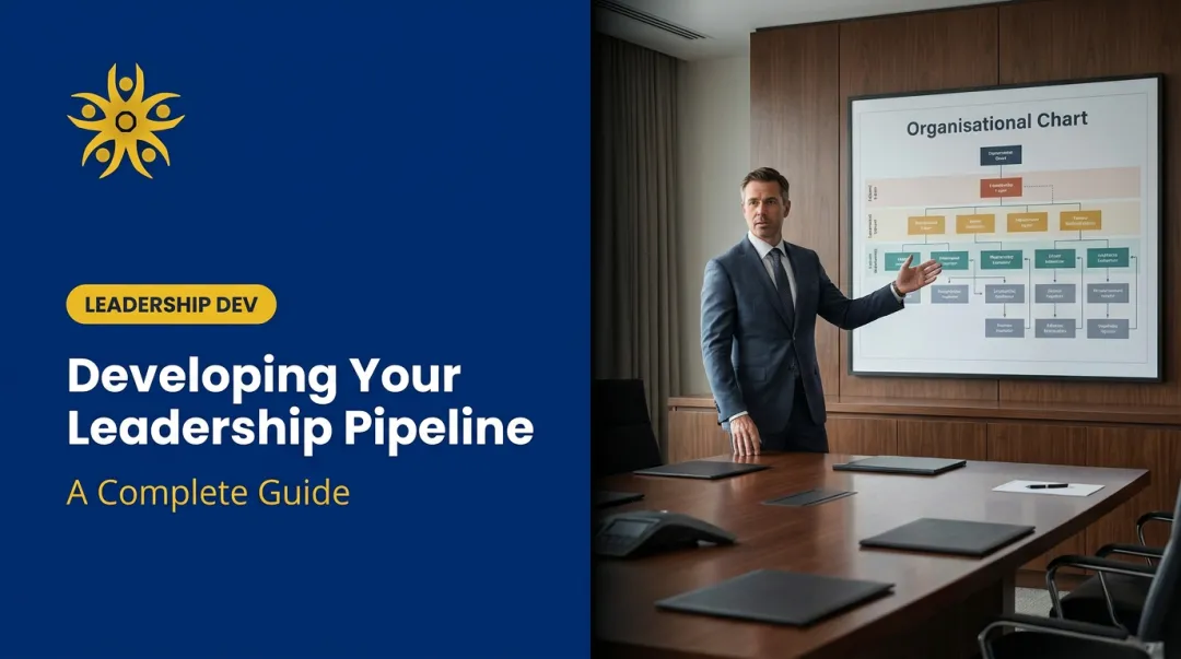 Developing Your Leadership Pipeline: A Complete Guide