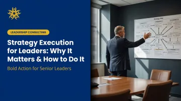 Strategy Execution for Leaders: Why It Matters & How to Do It