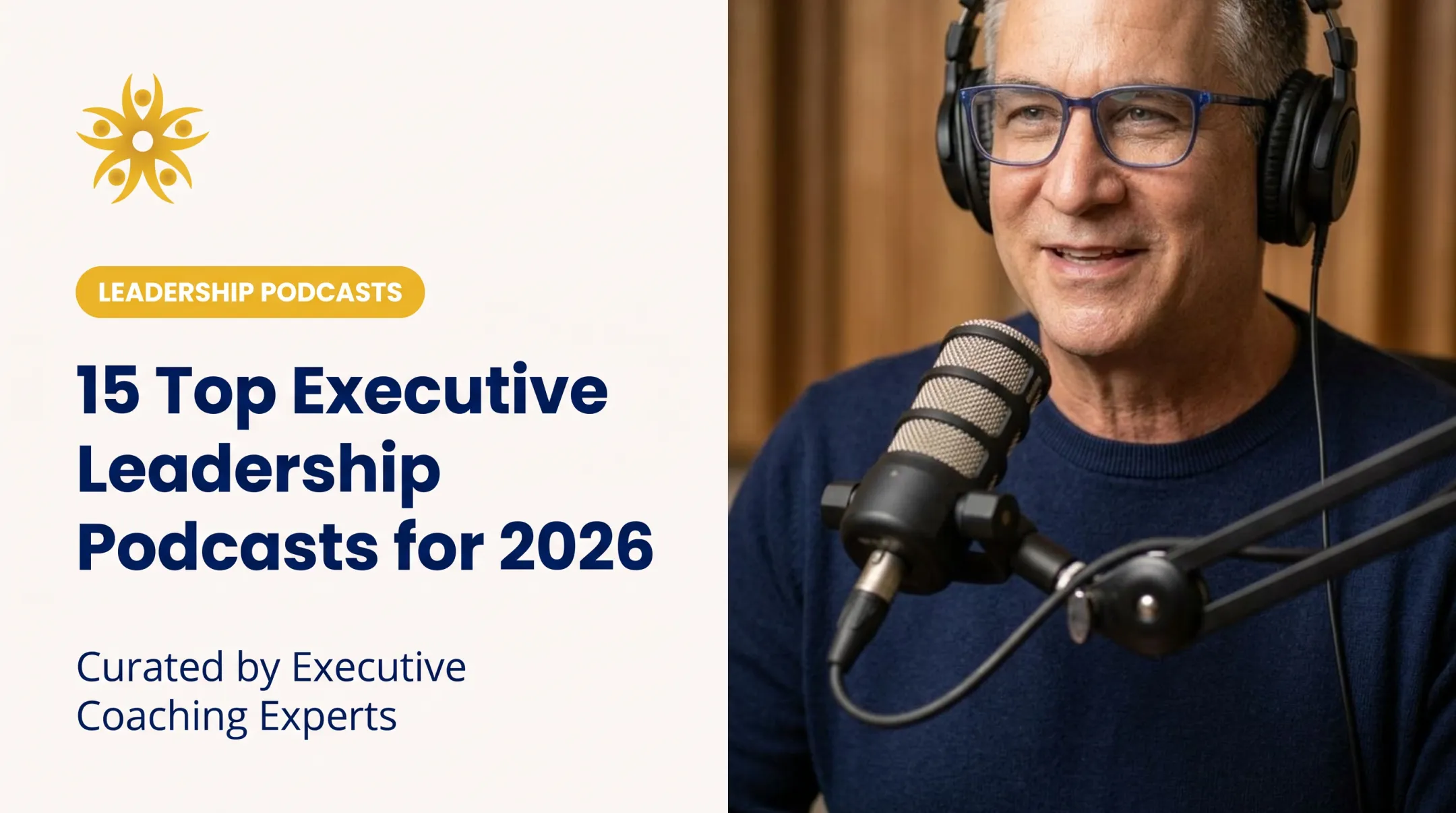 15 Top Executive Leadership Podcasts for 2026