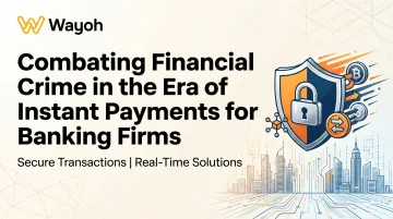 Combating Financial Crime in the Era of Instant Payments for Banking Firms