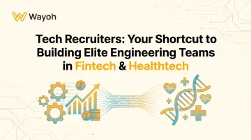 Tech Recruiters: Your Shortcut to Building Elite Engineering Teams in Fintech & Healthtech