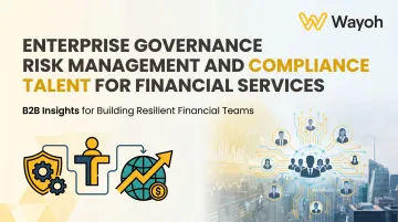 Enterprise Governance Risk Management and Compliance Talent for Financial Services