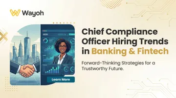 Chief Compliance Officer Hiring Trends in Banking & Fintech
