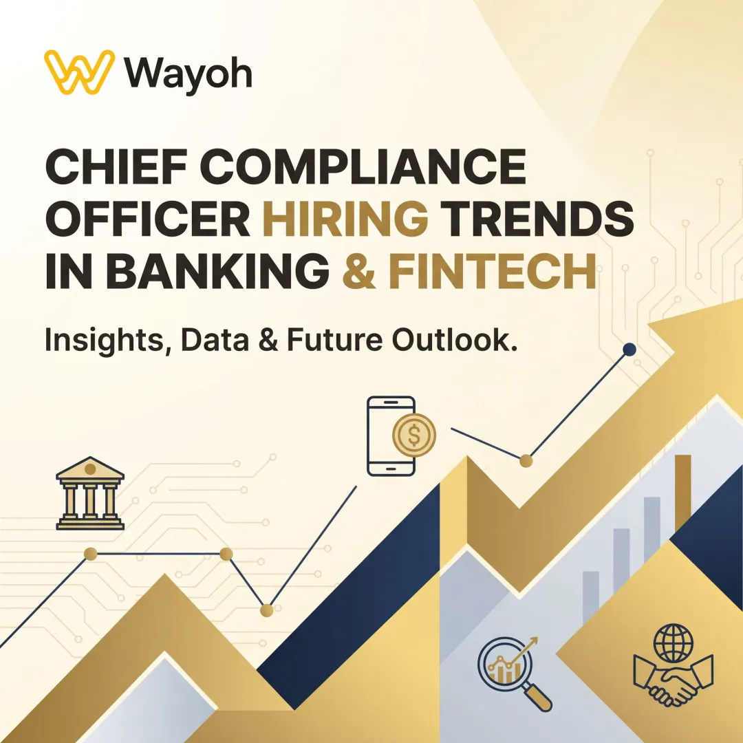 Chief Compliance Officer Hiring Trends in Banking & Fintech
