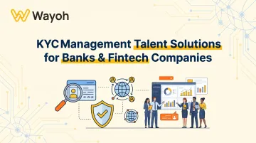 KYC Management Talent Solutions for Banks & Fintech Companies