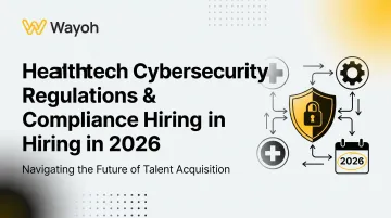 Healthtech Cybersecurity Regulations & Compliance Hiring in 2026