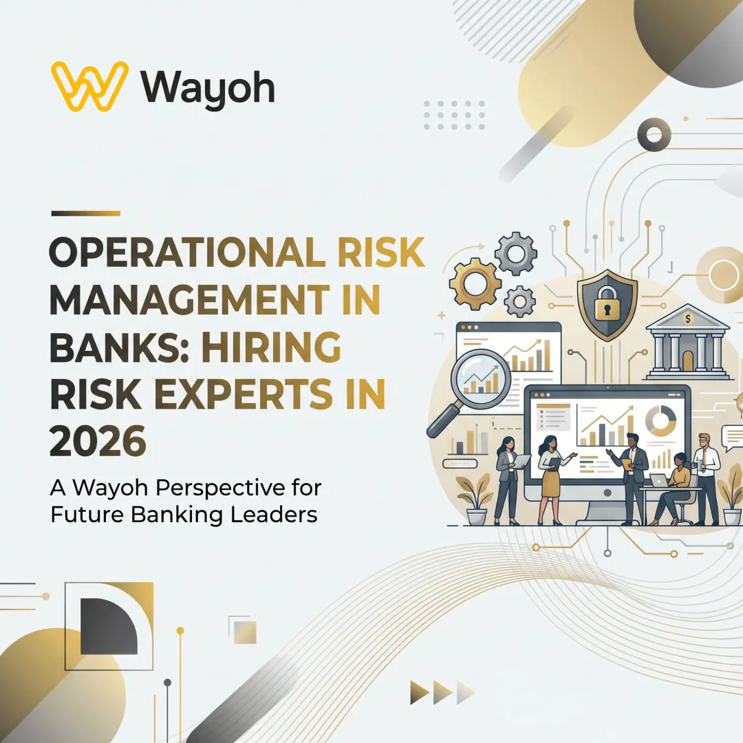 Operational Risk Management in Banks: Hiring Risk Experts in 2026