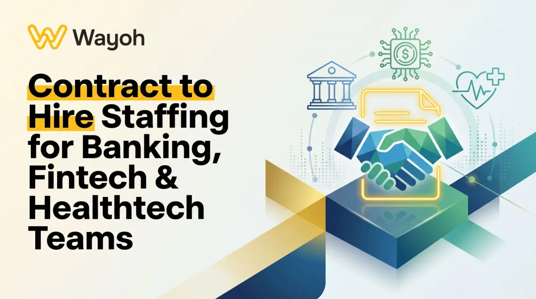 Contract to Hire Staffing for Banking, Fintech & Healthtech Teams