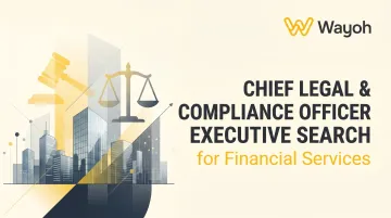 Chief Legal & Compliance Officer Executive Search for Financial Services