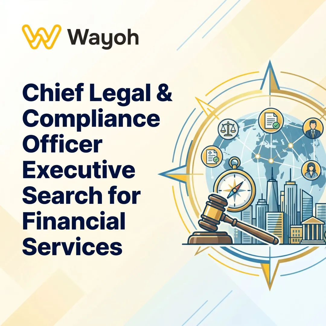Chief Legal & Compliance Officer Executive Search for Financial Services