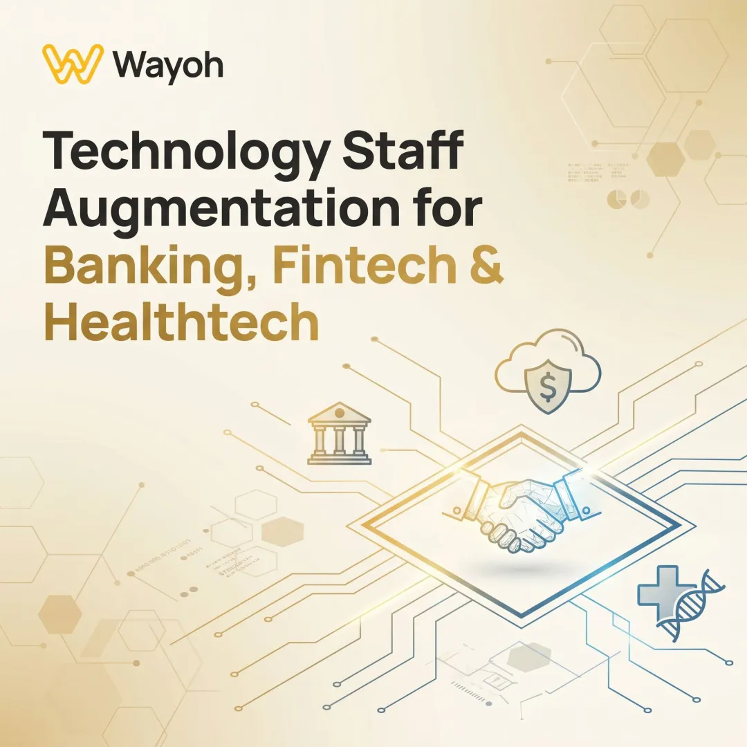 Technology Staff Augmentation for Banking, Fintech & Healthtech