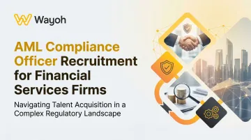 AML Compliance Officer Recruitment for Financial Services Firms