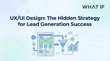 Cover image for UX/UI design: the hidden strategy for lead generation success